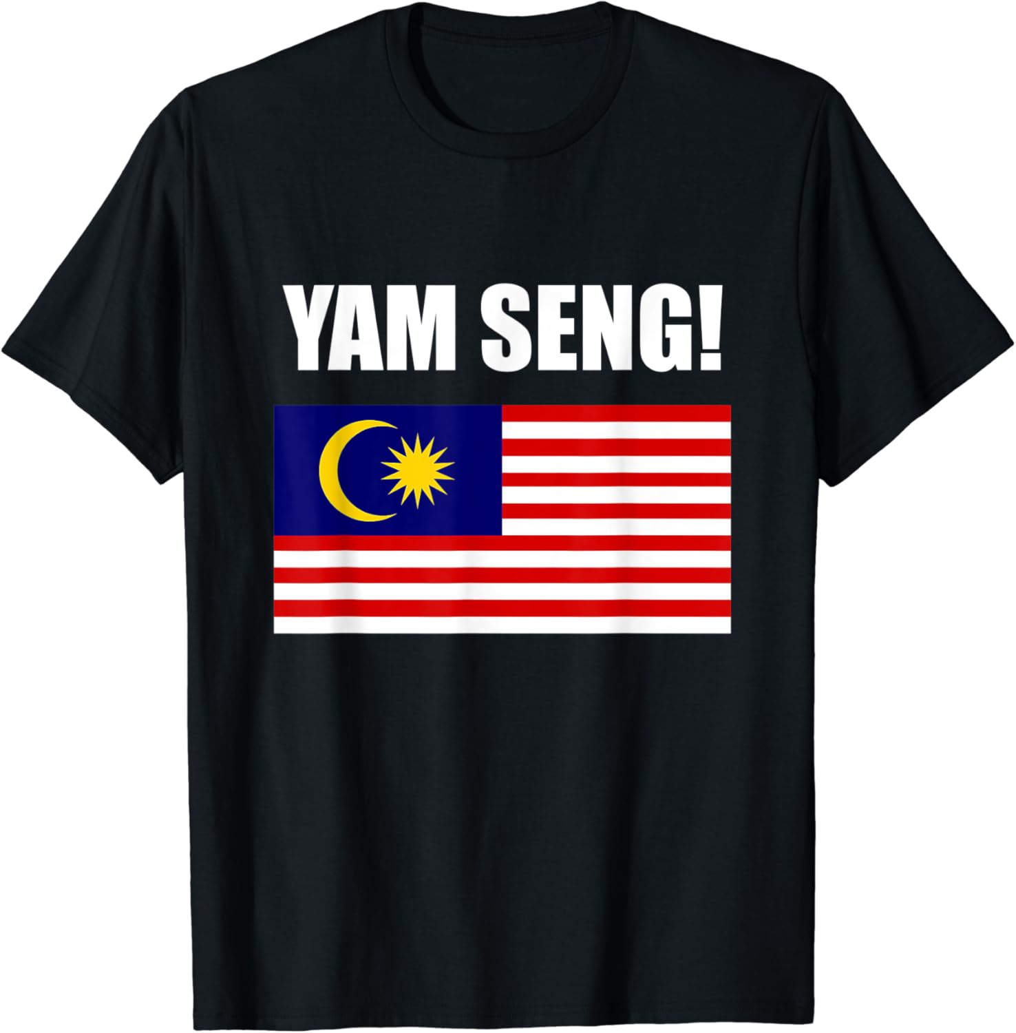 Yam Seng Cheers In Malay Souvenir National Flag Of Malaysia TShirt